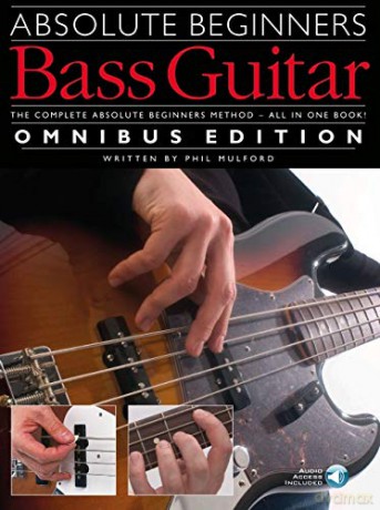Absolute Beginners: Bass Guitar - Omnibus Edition (Book/Audio Download) [KSIĄŻKA]