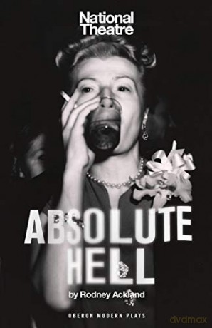 Absolute Hell (Oberon Modern Plays) - Rodney Ackland [KSIĄŻKA]