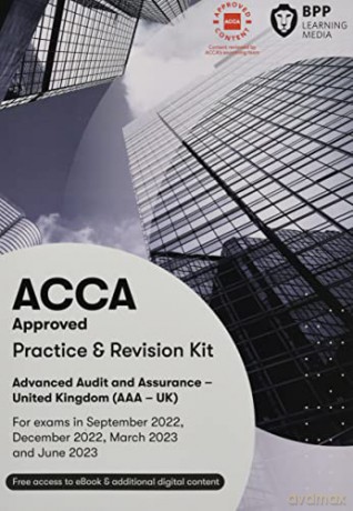 ACCA Advanced Audit and Assurance (UK): Practice and Revision Kit [KSIĄŻKA]