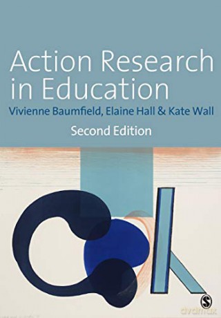Action Research in Education: Learning Through Practitioner Enquiry - V Et Al Baumfield [KSIĄŻKA]