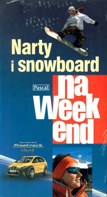 Narty I Snowboard Na Weekend [KSIĄŻKA]