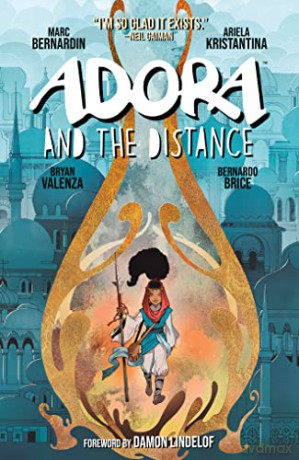 Adora and the Distance - Marc Bernardin [KSIĄŻKA]