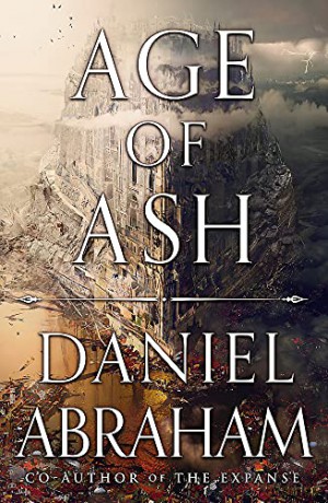 Age of Ash: The Sunday Times bestseller - The Kithamar Trilogy Book 1 - Daniel Abraham [KSIĄŻKA]