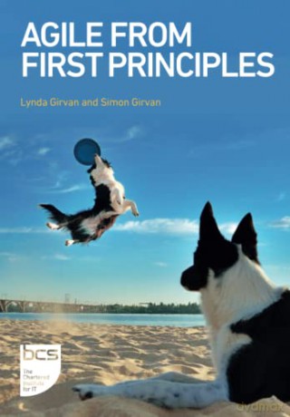 Agile From First Principles - Lynda Girvan [KSIĄŻKA]