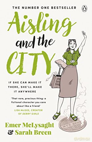 Aisling And The City: The hilarious and addictive romantic comedy from the No. 1 bestseller (The Aisling Series, 4) - Sarah Breen [KSIĄŻKA]