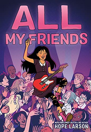 All My Friends: 3 (Eagle Rock Series) - Hope Larson [KSIĄŻKA]