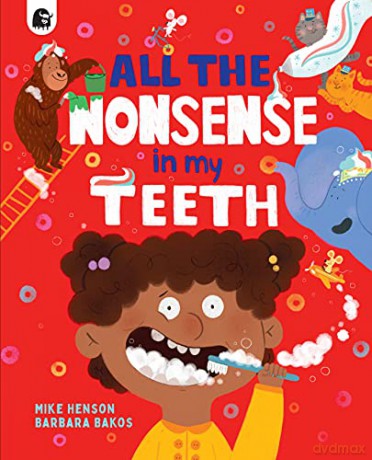 All the Nonsense in my Teeth - Mike Henson [KSIĄŻKA]