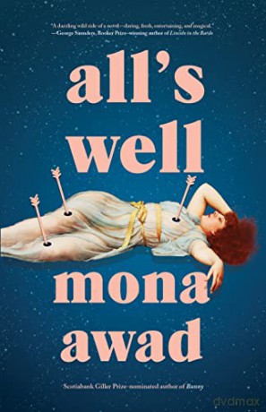 All's Well - Mona Awad [KSIĄŻKA]