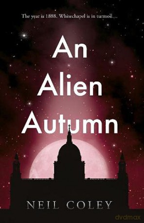 An Alien Autumn - Neil Coley [KSIĄŻKA]