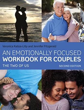 An Emotionally Focused Workbook for Couples: The Two of Us - Kallos-Lilly [KSIĄŻKA]
