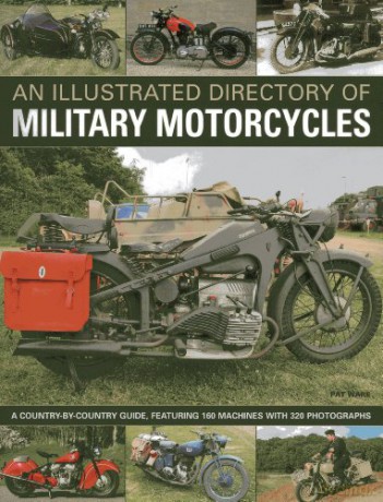 An Illustrated Directory of Military Motorcycles - Pat Ware [KSIĄŻKA]