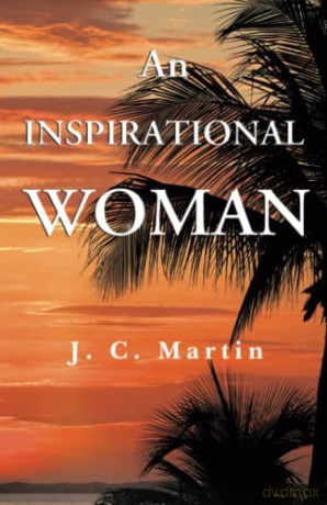 An Inspirational Woman - J. C. Martin [KSIĄŻKA]
