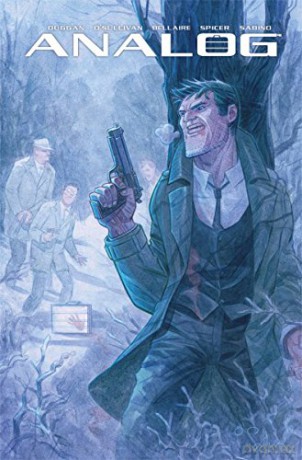 Analog: A Cyber-Dystopian Noir Volume 1: Death by Algorithm - Gerry Duggan [KSIĄŻKA]
