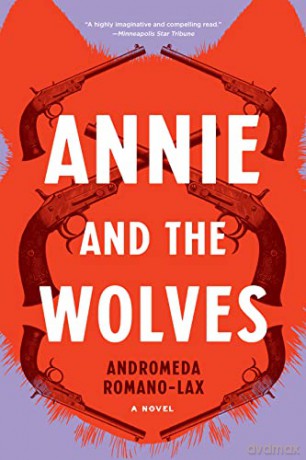 Annie And The Wolves [KSIĄŻKA]