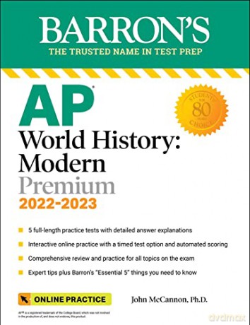 AP World History: Modern Premium, 2022-2023: 5 Practice Tests + Comprehensive Review + Online Practice: Premium with 5 Practice Tests (Barron's Test Prep) - John Mccannon [KSIĄŻKA]