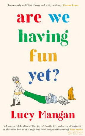 Are We Having Fun Yet - Lucy Mangan [KSIĄŻKA]