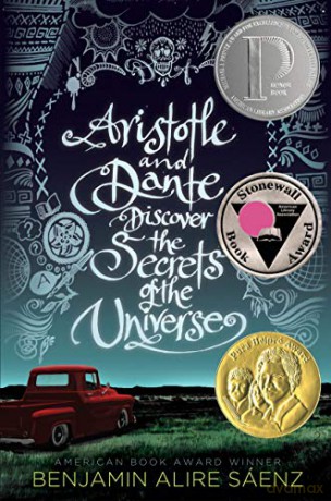 Aristotle and Dante Discover the Secrets of the Universe - Saenz Benjamin Alire [KSIĄŻKA]