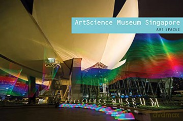 ArtScience Museum Singapore: Art Spaces - Szan Tan [KSIĄŻKA]