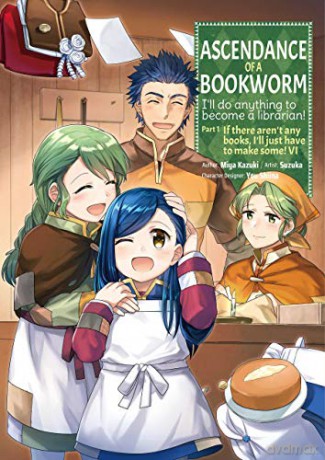 Ascendance of a Bookworm (Manga) Part 1 Volume 6 (Ascendance of a Bookworm (Manga) Part 1, 6) - Miya Kazuki [KSIĄŻKA]