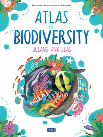 Atlas of Biodiversity - Oceans and Seas [KSIĄŻKA]