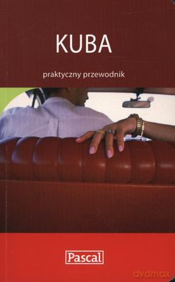 Kuba Praktyczny Przewodnik [KSIĄŻKA]