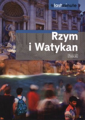 Rzym I Watykan Last Minute Przewodniki (broszurowa) 0 [KSIĄŻKA]