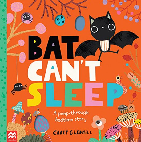 Bat Can't Sleep: A Peep-Through Adventure - Carly Gledhill [KSIĄŻKA]