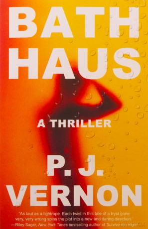Bath Haus: A Thriller - Vernon,P. J. [KSIĄŻKA]