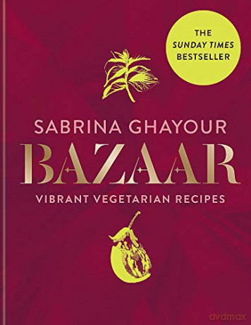 Bazaar - Sabrina Ghayour [KSIĄŻKA]