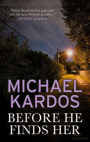Before He Finds Her - Michael Kardos [KSIĄŻKA]