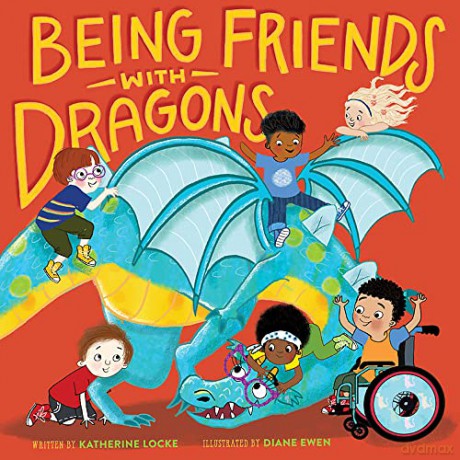Being Friends with Dragons - Katherine Locke Dian [KSIĄŻKA]