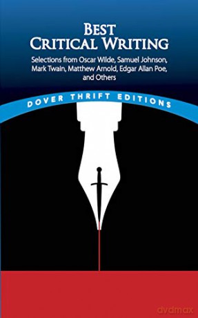 Best Critical Writing: Selections from Oscar Wilde, Samuel Johnson, Mark Twain, Matthew Arnold, Edgar Allan Poe, and Others (Thrift Editions) - Oscar Wilde [KSIĄŻKA]
