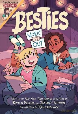 Besties: Work It Out (The World of Click) - Kayla Miller [KSIĄŻKA]
