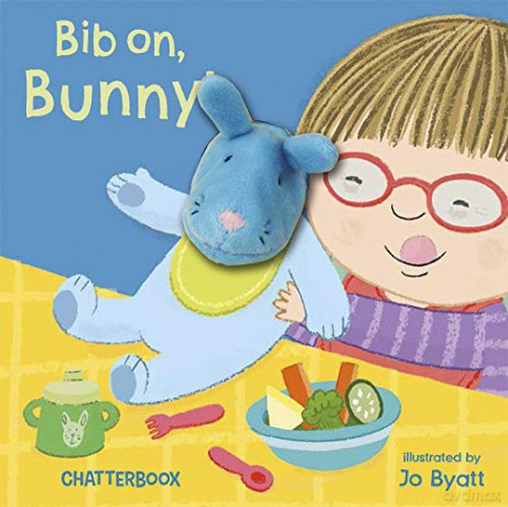 Bib on, Bunny! (Chatterboox) - Jo Byatt [KSIĄŻKA]