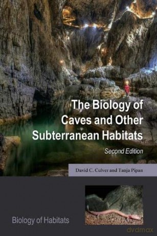 Biology of Caves and Other Subterranean Habitats (Biology of Habitats Series) - David C Culver [KSIĄŻKA]