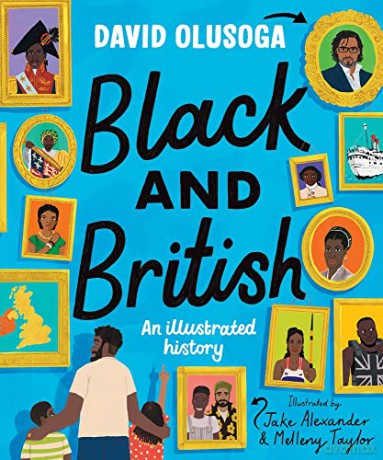 Black and British: An Illustrated History - David Olusoga [KSIĄŻKA]