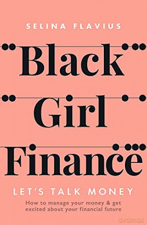 Black Girl Finance - Selina Flavius [KSIĄŻKA]