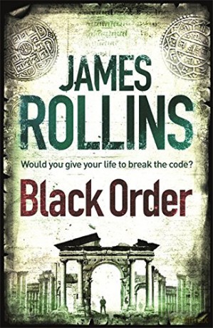 Black Order: A Sigma Force novel - James Rollins [KSIĄŻKA]