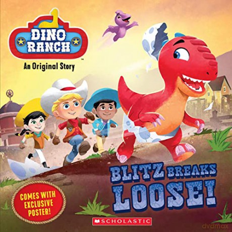 Blitz Breaks Loose! (Dino Ranch) - Kiara Valdez [KSIĄŻKA]