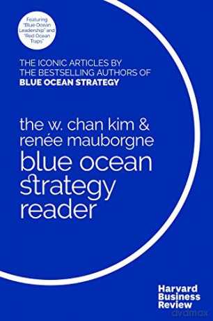 Blue Ocean Strategy Reader - W Chan Kim [KSIĄŻKA]