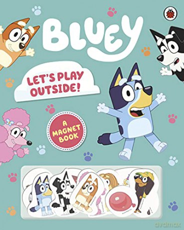 Bluey: Let's Play Outside!: Magnet Book - Bluey [KSIĄŻKA]