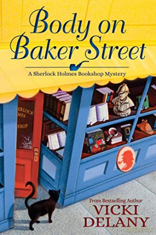 Body on Baker Street: A Sherlock Holmes Bookshop Mystery: 2 [KSIĄŻKA]
