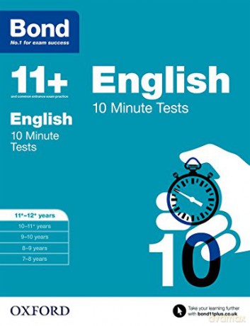Bond 11+: English 10 Minute Tests: 11+-12+ years [KSIĄŻKA]