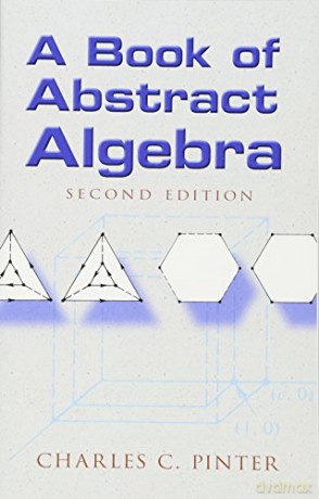 Book of Abstract Algebra (Dover Books on Mathematics) - Charles C Pinter [KSIĄŻKA]