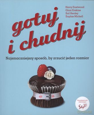 Gotuj I Chudnij [KSIĄŻKA]