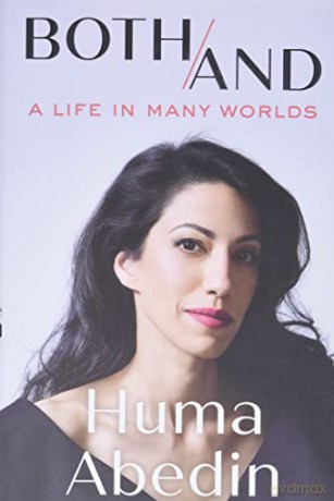 Both/And: A Life in Many Worlds - Huma Abedin [KSIĄŻKA]