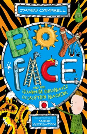 Boyface and the Quantum Chromatic Disruption Machine - James Campbell [KSIĄŻKA]