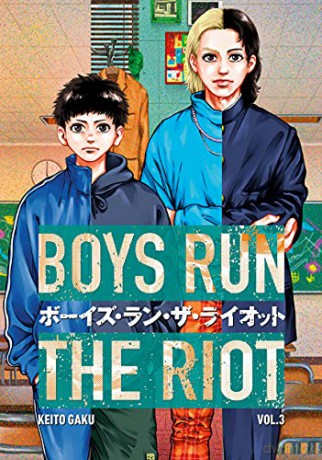 Boys Run the Riot 3 - Keito Gaku [KSIĄŻKA]