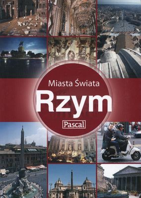 Rzym Miasta Świata [KSIĄŻKA]