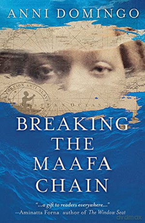 Breaking the Maafa Chain - Anni Domingo [KSIĄŻKA]